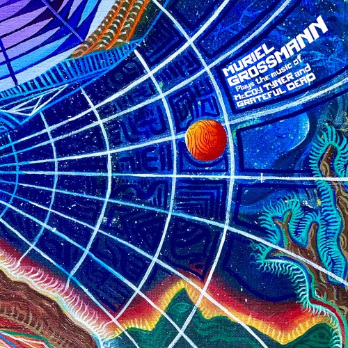 Plays the Music of McCoy Tyner and Grateful Dead