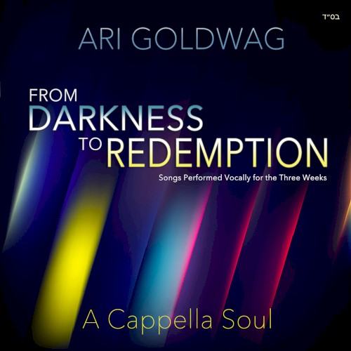 A Cappella Soul: Darkness to Redemption