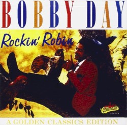 Rockin' Robin: A Golden Classics Edition