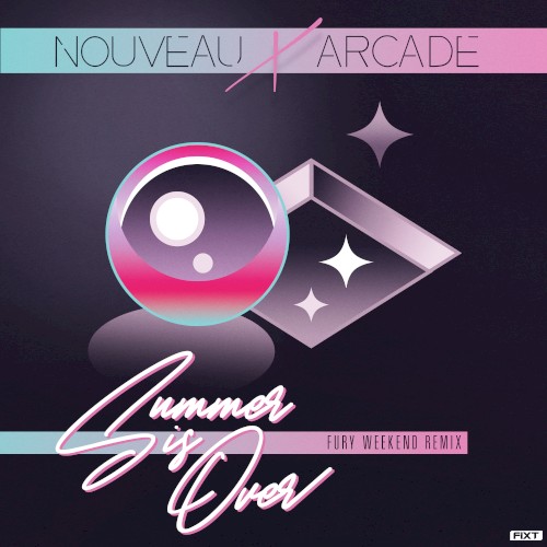 Summer Is Over (Fury Weekend remix)