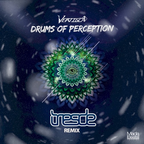 Drums of Perception (Tresde remix)