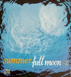 Summer Full Moon - 2