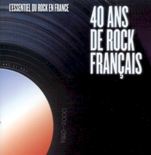 40 ans de rock francais