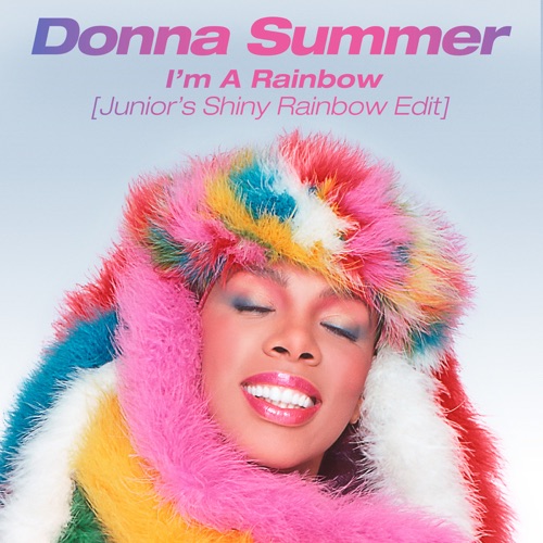 I’m a Rainbow (Junior’s Shiny Rainbow edit)