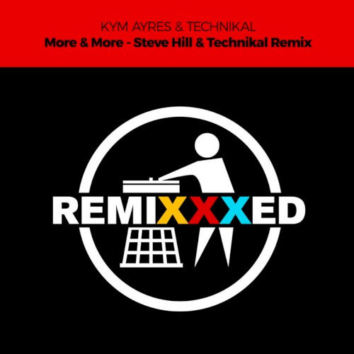 More & More (Steve Hill & Technikal Remix)