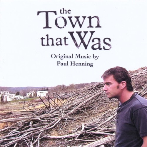 The Town that Was