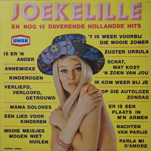 Joekelille en nog 15 daverende Hollandse hits!