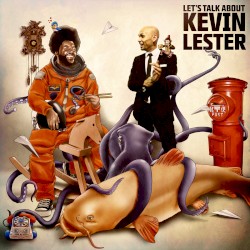 Let's Talk About Kevin Lester