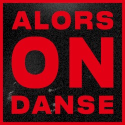 Alors On Danse