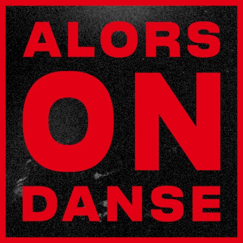 Alors On Danse