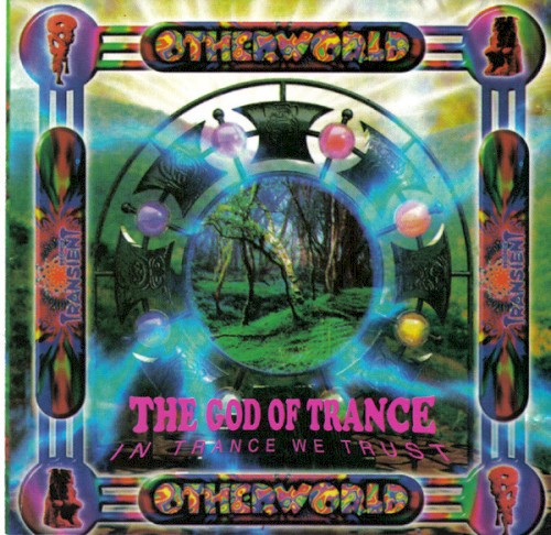 The God of Trance