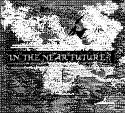 In the Near Future