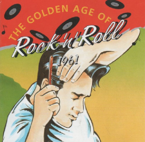 The Golden Age of Rock ’n’ Roll: 1961
