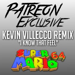 I Know That Feel (Kevin Villecco Remix)