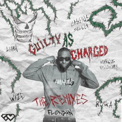 Guilty as Charged: The Remixes