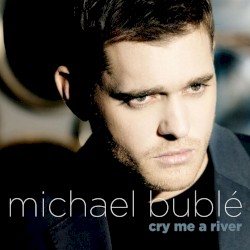 Cry Me A River