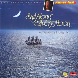 Sail Along Silvery Moon: Instrumental World Hits