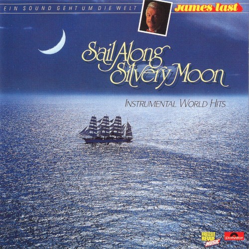 Sail Along Silvery Moon: Instrumental World Hits