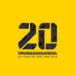 Drum&BassArena: 20 Years of D&B 1996‐2016