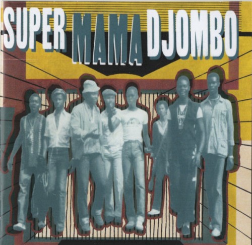 Super Mama Djombo