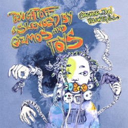 Bought Off and Silenced by Gizmos & Toys