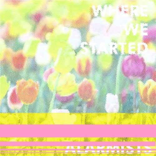 Where We Started