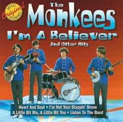 I’m a Believer and Other Hits