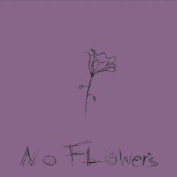 No Flower's