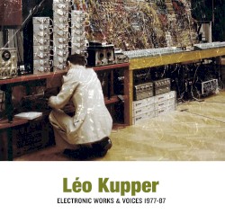 Electronic Works & Voices 1977–1987