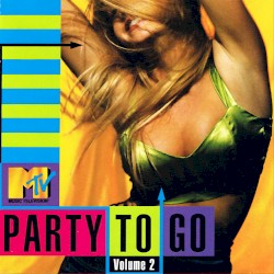 MTV Party to Go, Volume 2