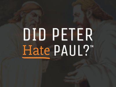 Did Peter Hate Paul?