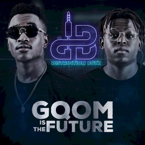 Gqom Is the Future