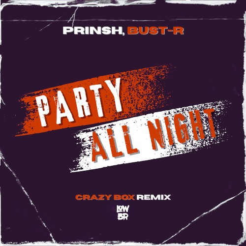 Party All Night (Crazy Box remix)