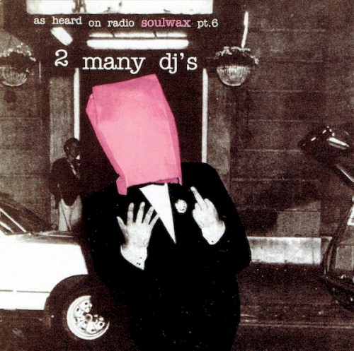 As Heard on Radio Soulwax, Part 6