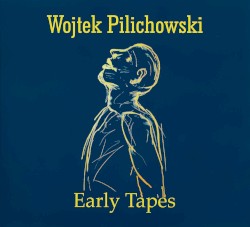 Early Tapes