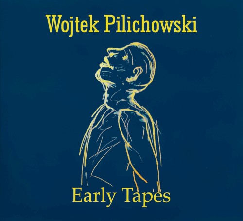 Early Tapes