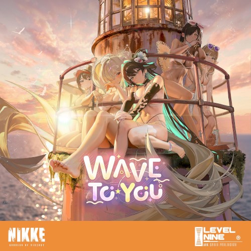 Wave to you (승리의 여신 : 니케 OST)