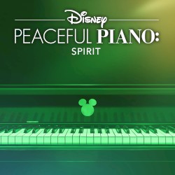 Disney Peaceful Piano: Spirit