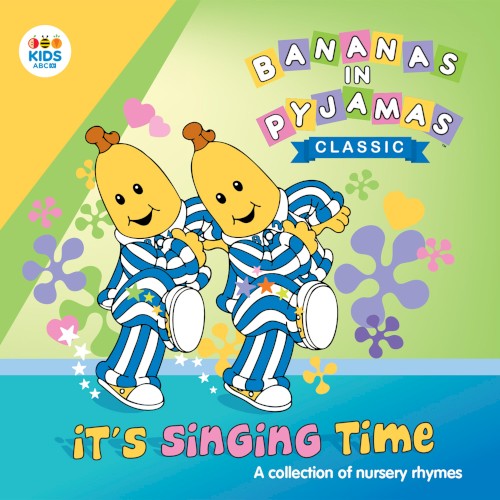 It’s Singing Time: A Collection of Nursery Rhymes
