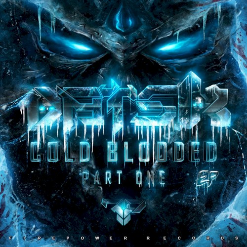 Cold Blooded, Part One EP