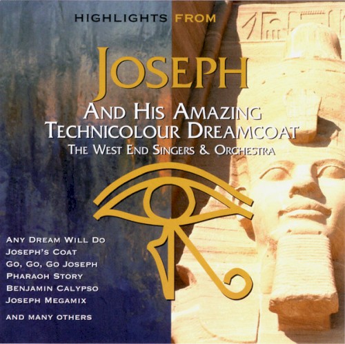 Highlights From Joseph and the Amazing Technicolour Dreamcoat