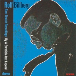 Rare Danish Recordings by a Swedish Legend