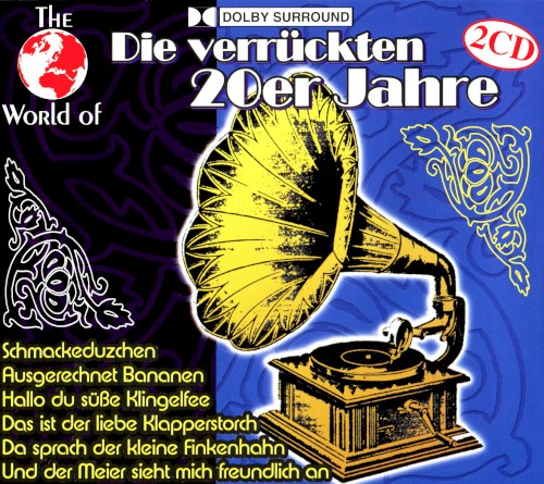 The World of "Die verrückten 20er Jahre"