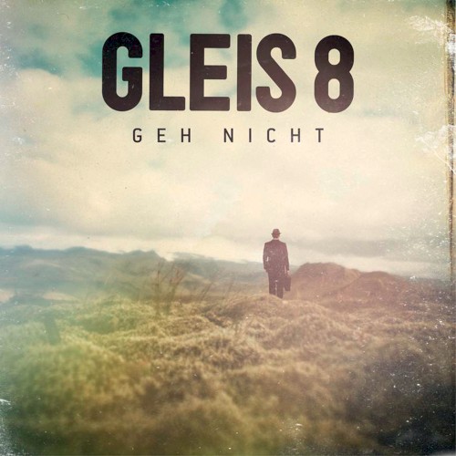 Geh nicht
