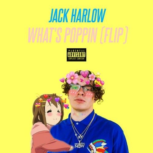 Jack Harlow - What's Poppin (Flip)
