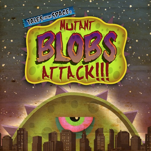 MUTANT BLOBS ATTACK!