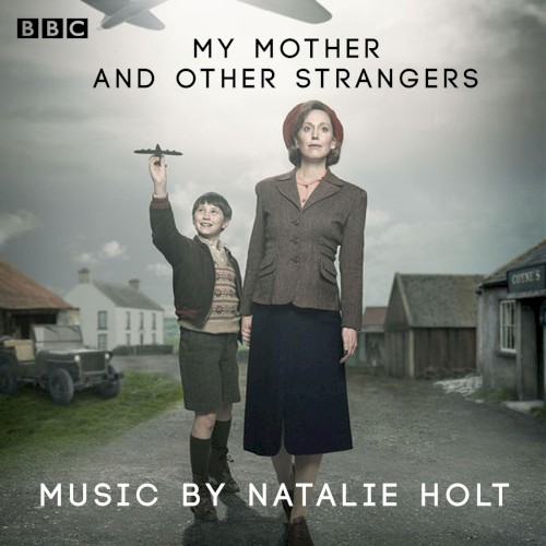 My Mother and Other Strangers: Music From the TV Series