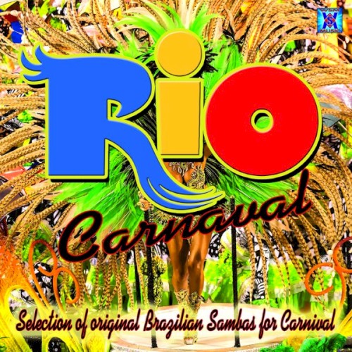 RIO Carnaval (Selection of Brasilian Sambas for Carnival)