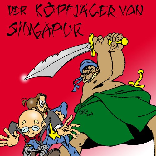 Folge 21: Der Kopfjäger von Singapur