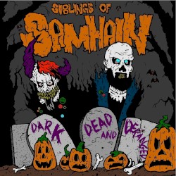 Dark, Dead and Deranged
